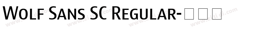 Wolf Sans SC Regular字体转换 Wolf Sans SC Regular字体转换